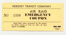 Air Raid Emergency Coupon, 1940-1945. These coupons were given to trolley passengers when they had to disembark during WWII air raid drills. The coupon allowed them to get back on the trolley without having to pay another fare.