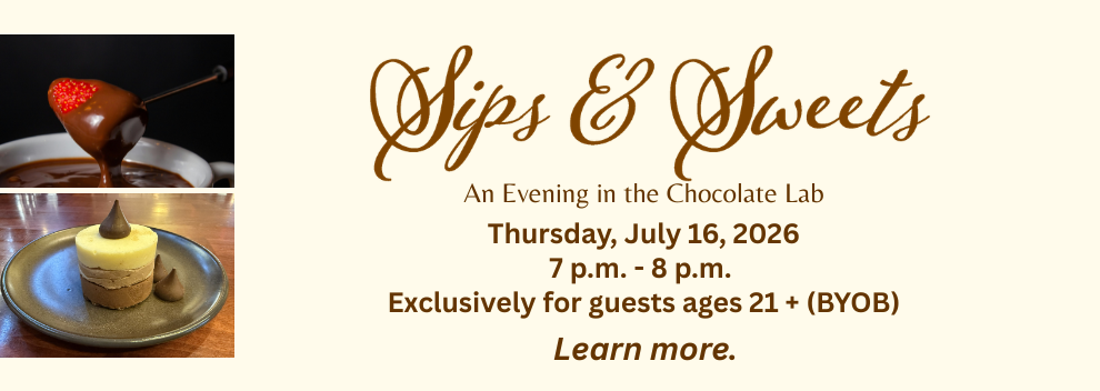 Evening Class in the Chocolate Lab Sips & Sweets